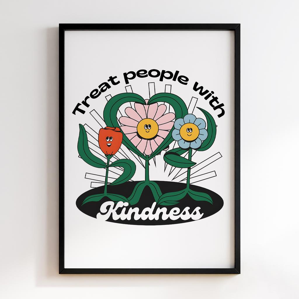 Постер Treat People With Kindness