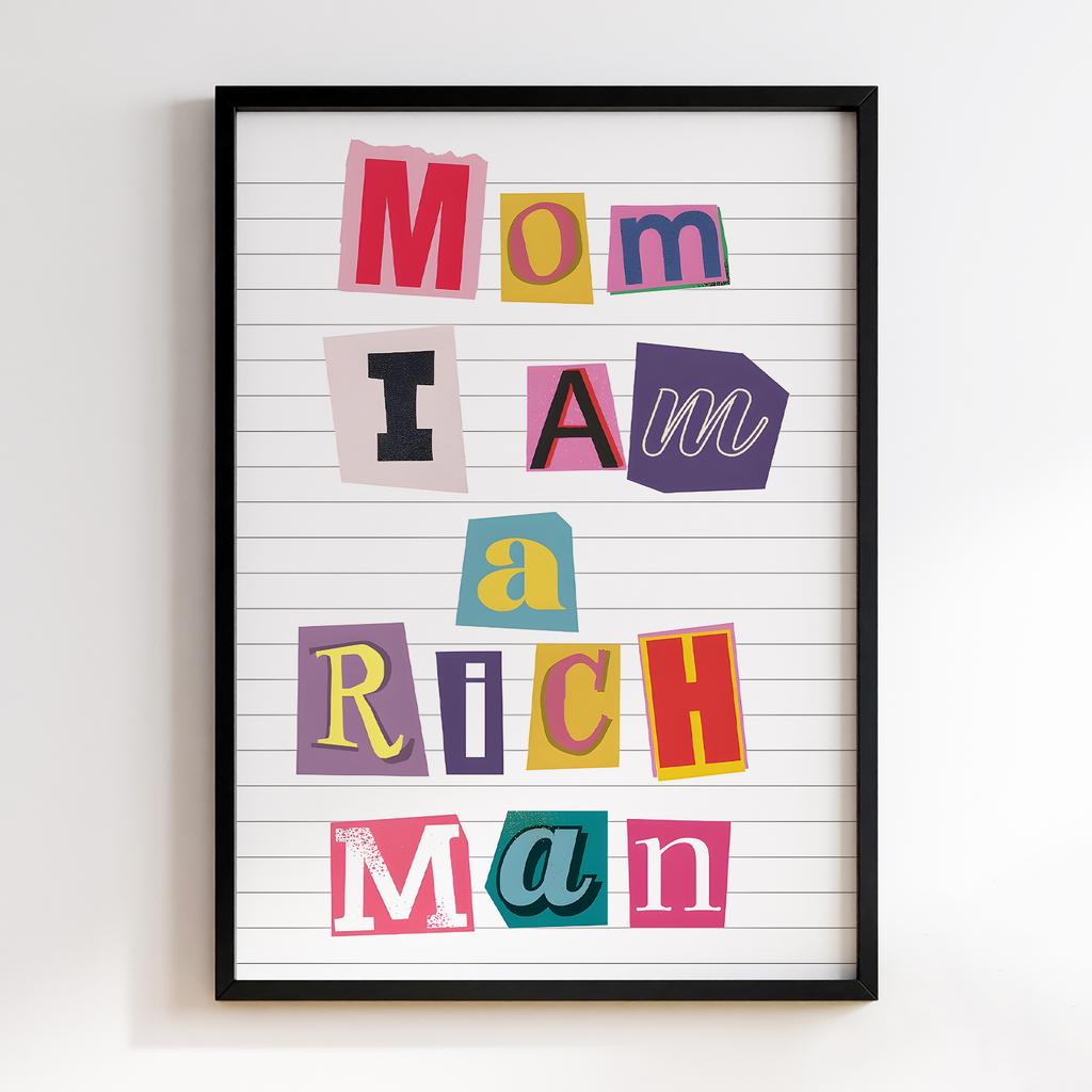 Постер Mom I Am a Rich Man