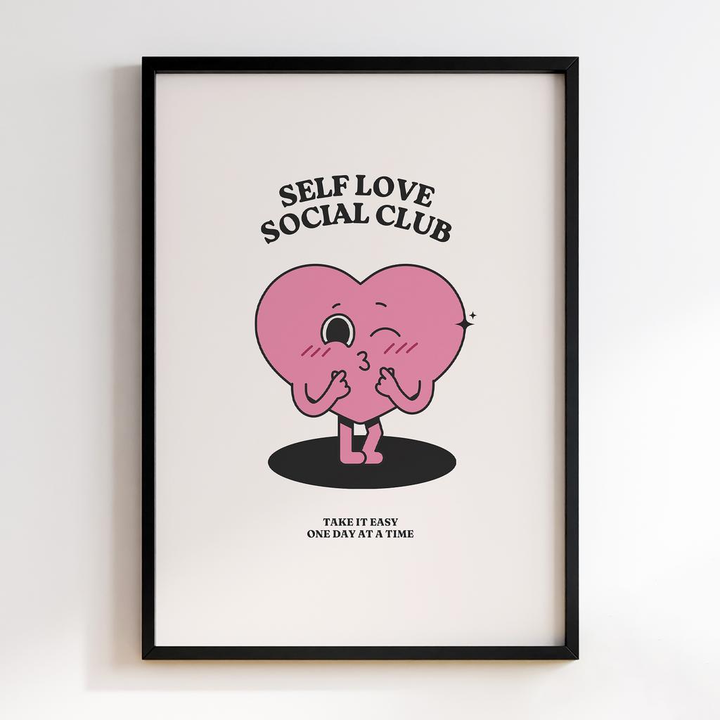 Постер Self Love Social Club (Take it Easy One Day at a Time)