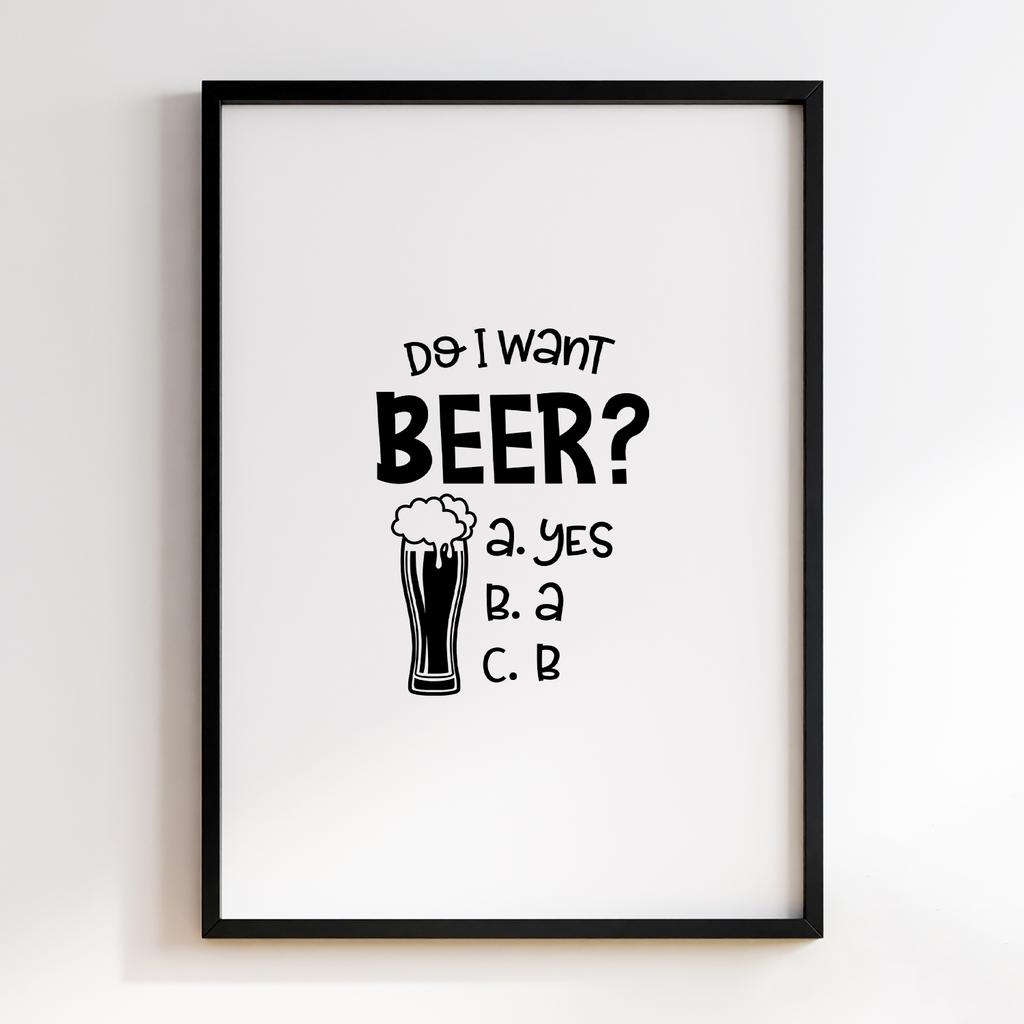 Do I Want Beer