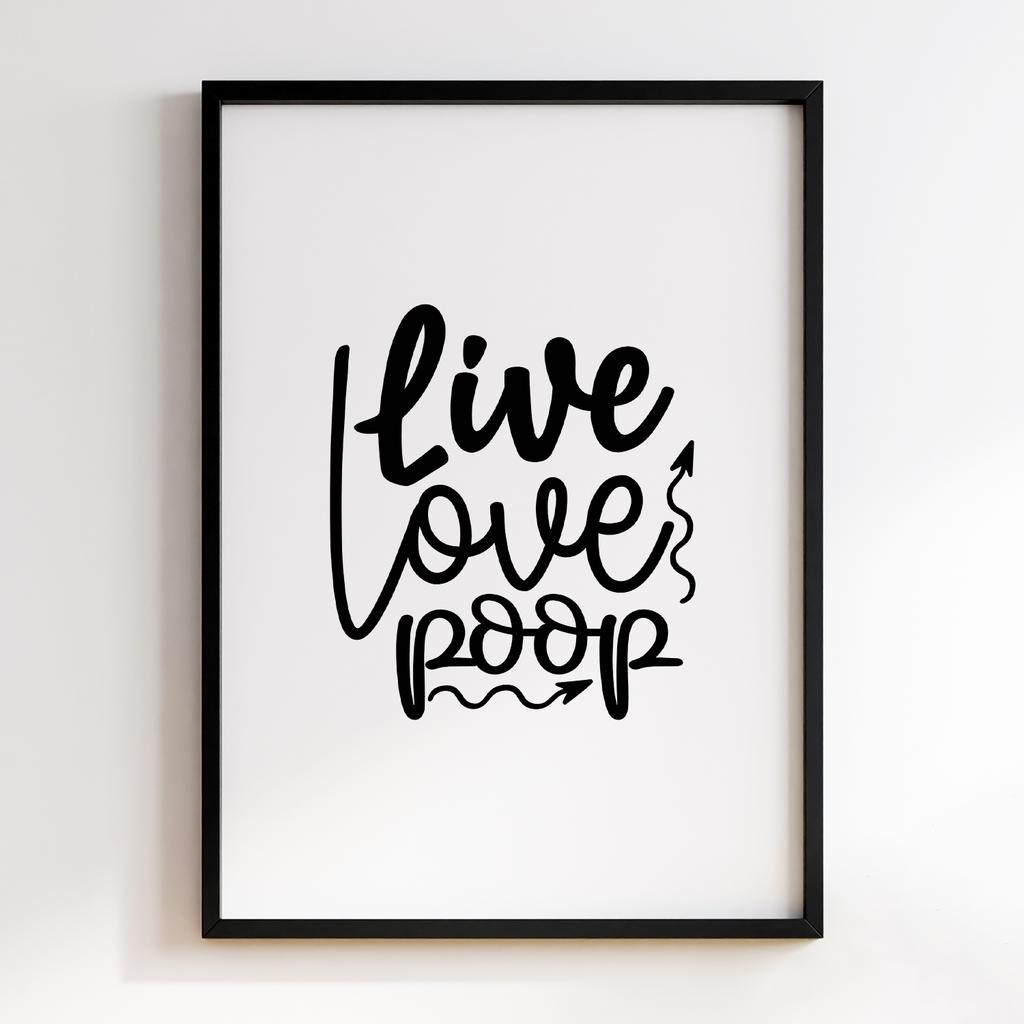 Live Love Poop