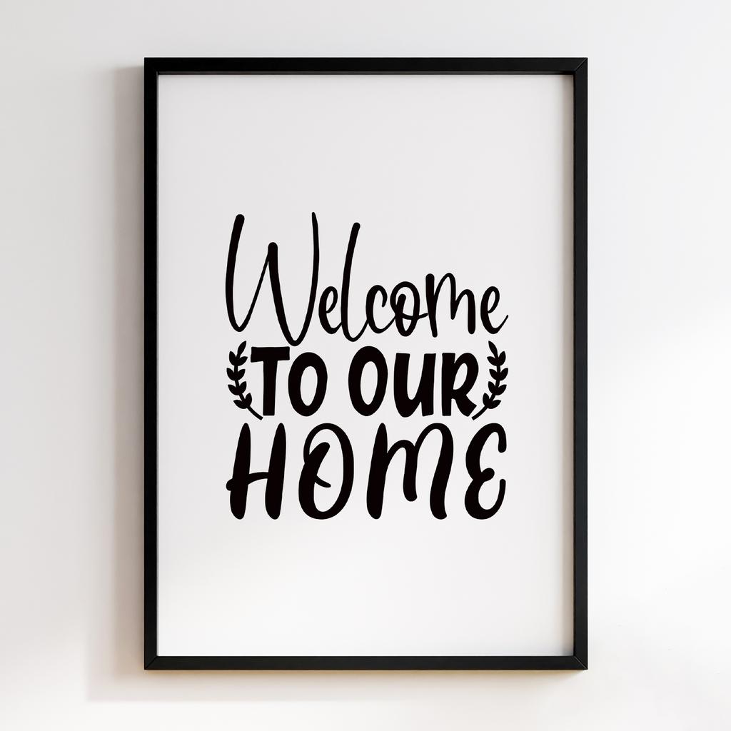 Welcome To Our Home
