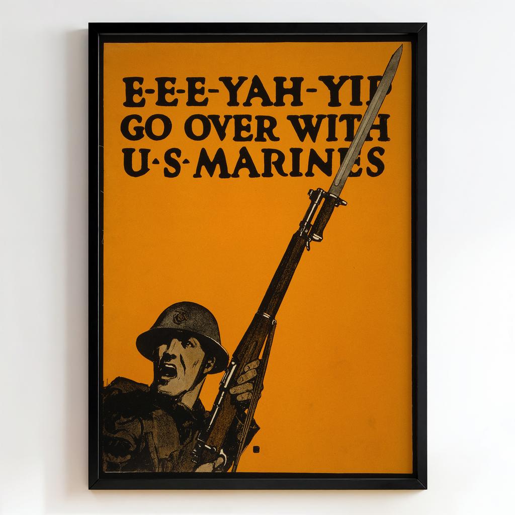 Ретро постер "E-E-E-Yah-Yip Go Over with U.S. Marines (1918)"