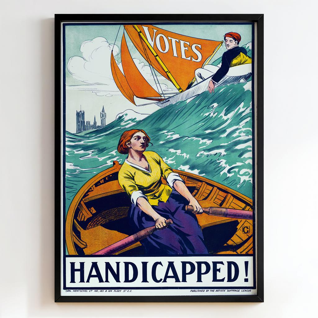 Ретро постер "Votes for Women – Handicapped! (1912)"