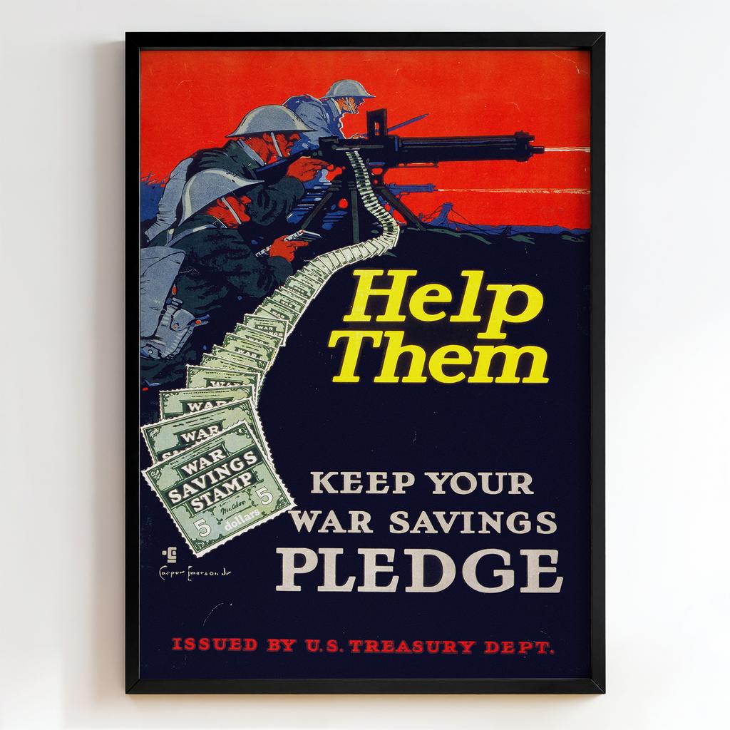 Ретро постер "Help Them – Keep Your War Savings Pledge (WWI)"