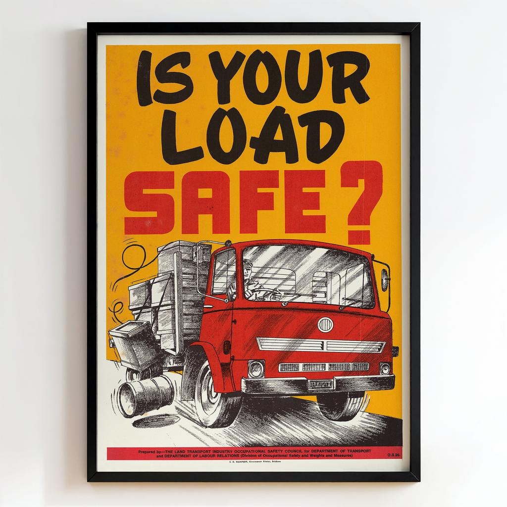 Ретро постер "Is Your Load Safe? – Transport Safety Poster (1960s)"