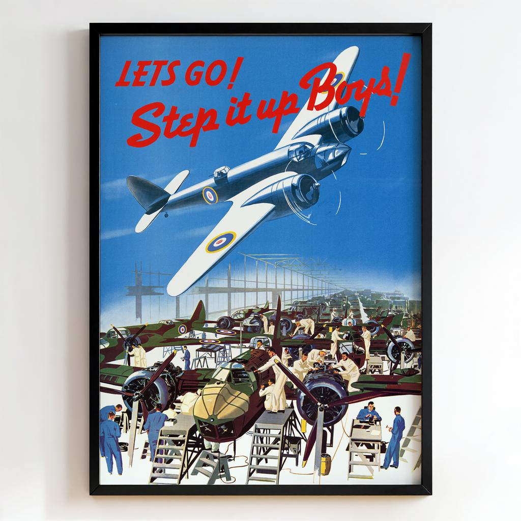 Ретро постер "Let’s Go! Step It Up Boys! – Royal Air Force Production (c.1940s)"
