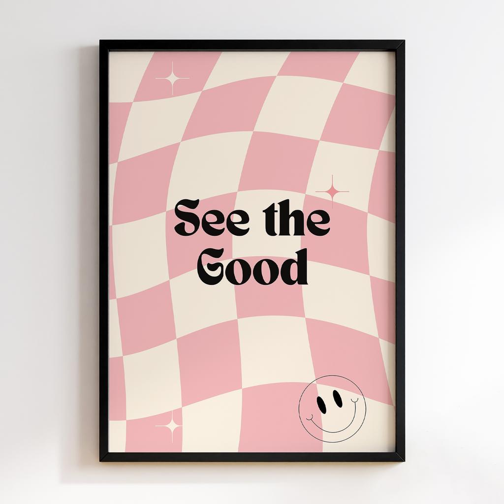 Постер See The Good