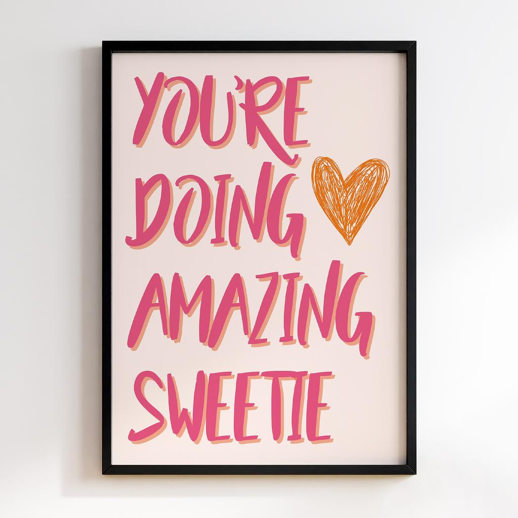 Постер You Are Doing Amazing Sweetie