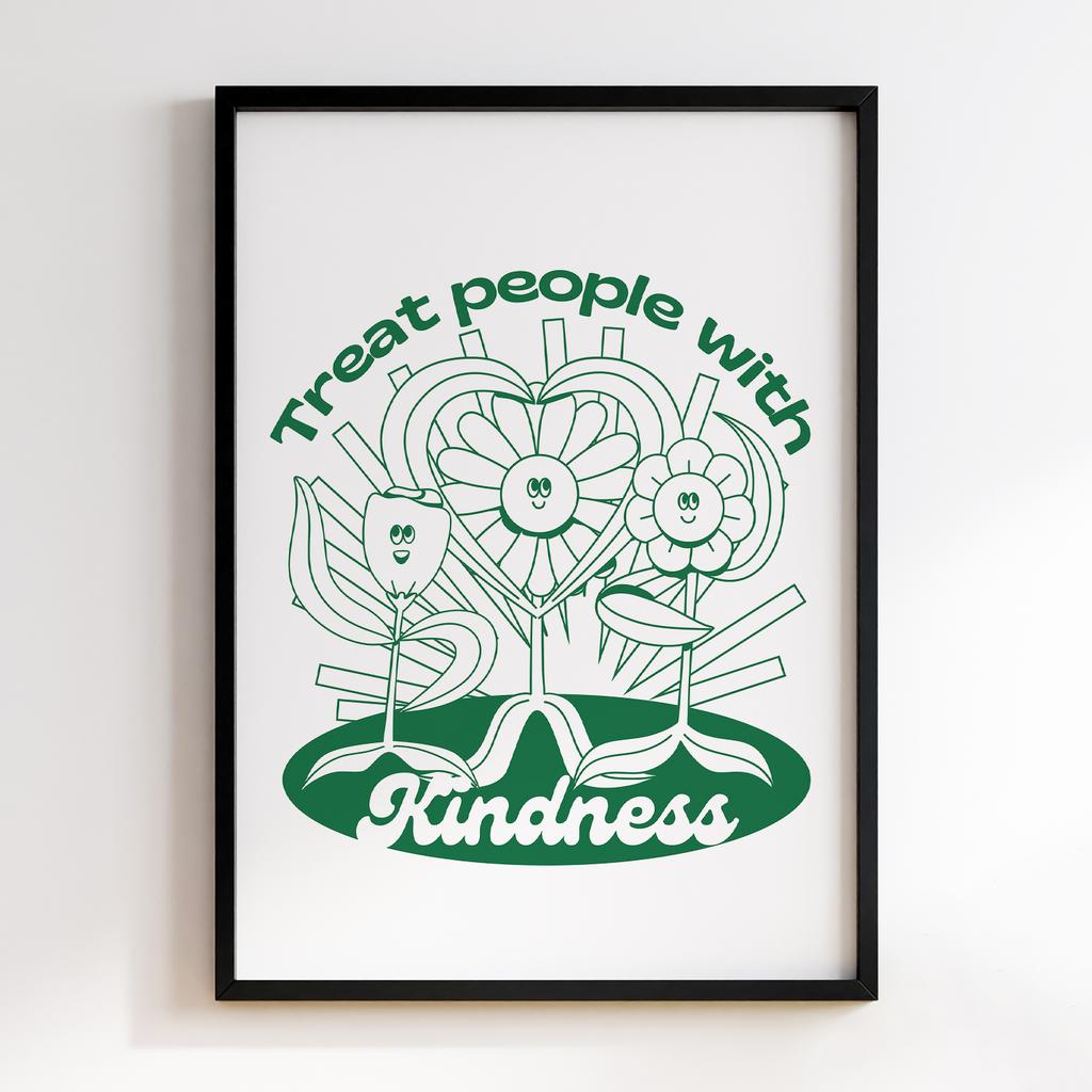 Постер Treat People With Kindness