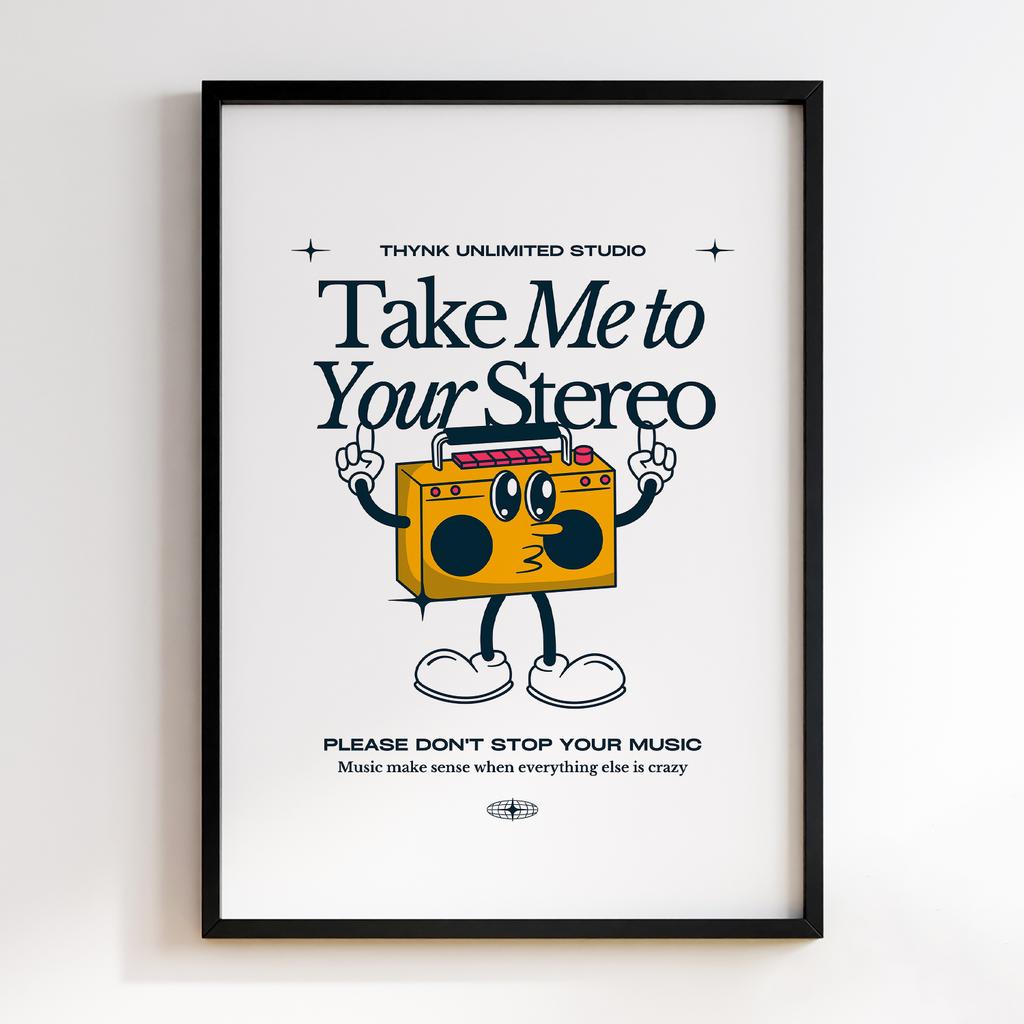 Постер Take Me Your Stereo