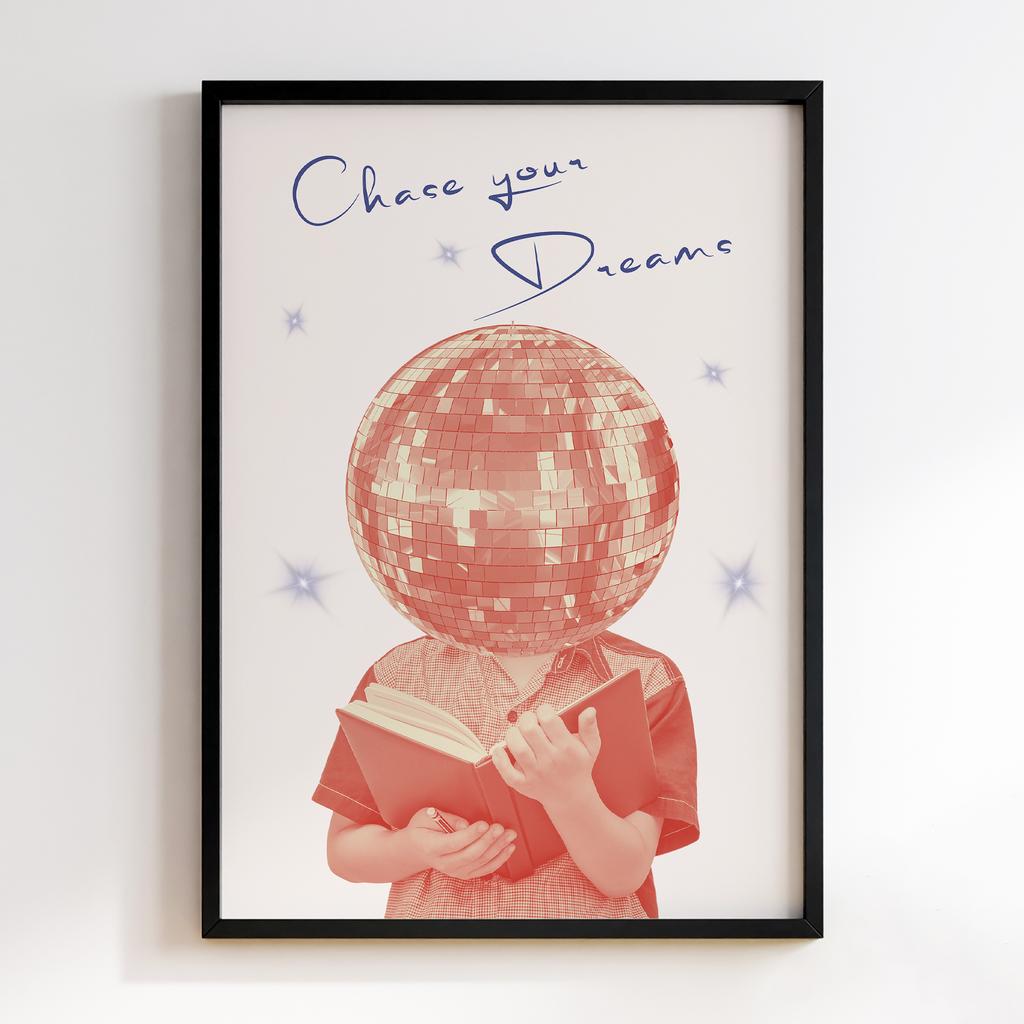 Постер Chase Your Dreams