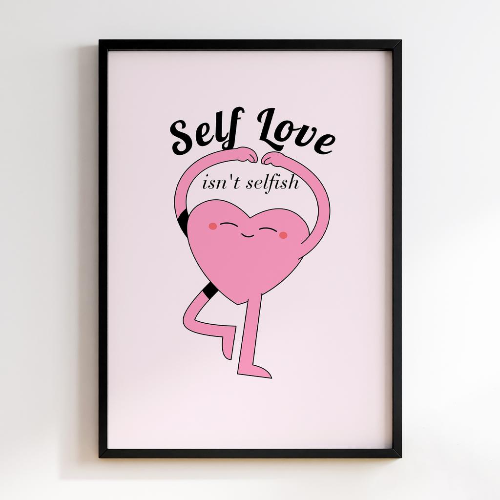 Постер Self Love is Not Selfish