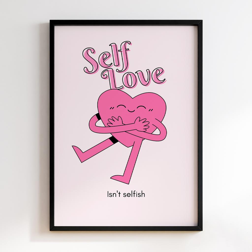 Постер Self Love is Not Selfish