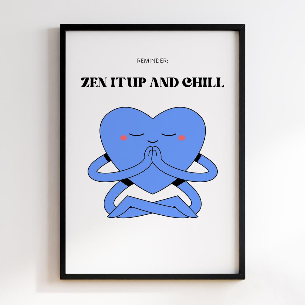 Постер Zen It Up and Chill