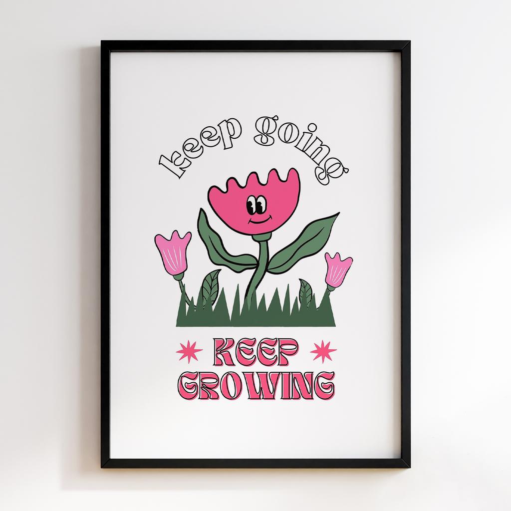 Постер Keep Going Keep Growing