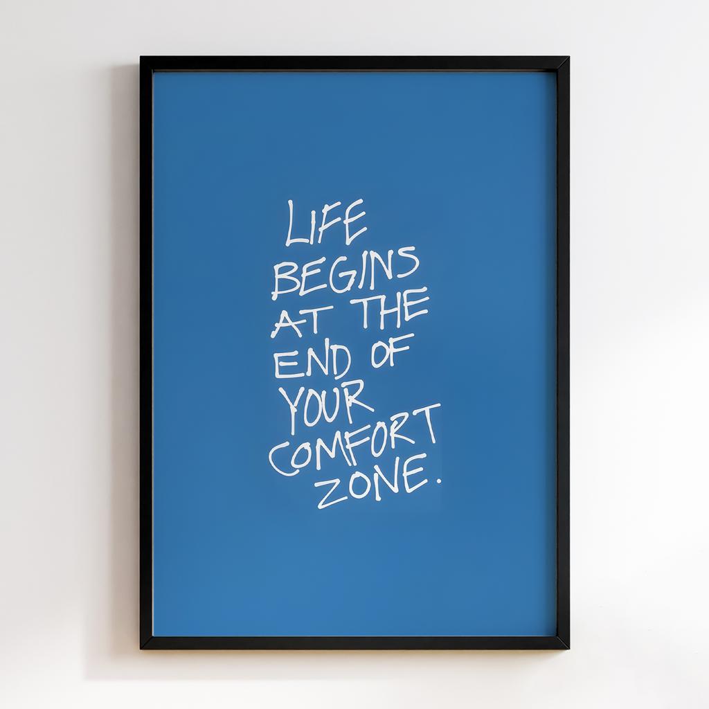 Постер Life Begins at the End of Your Comfort Zone