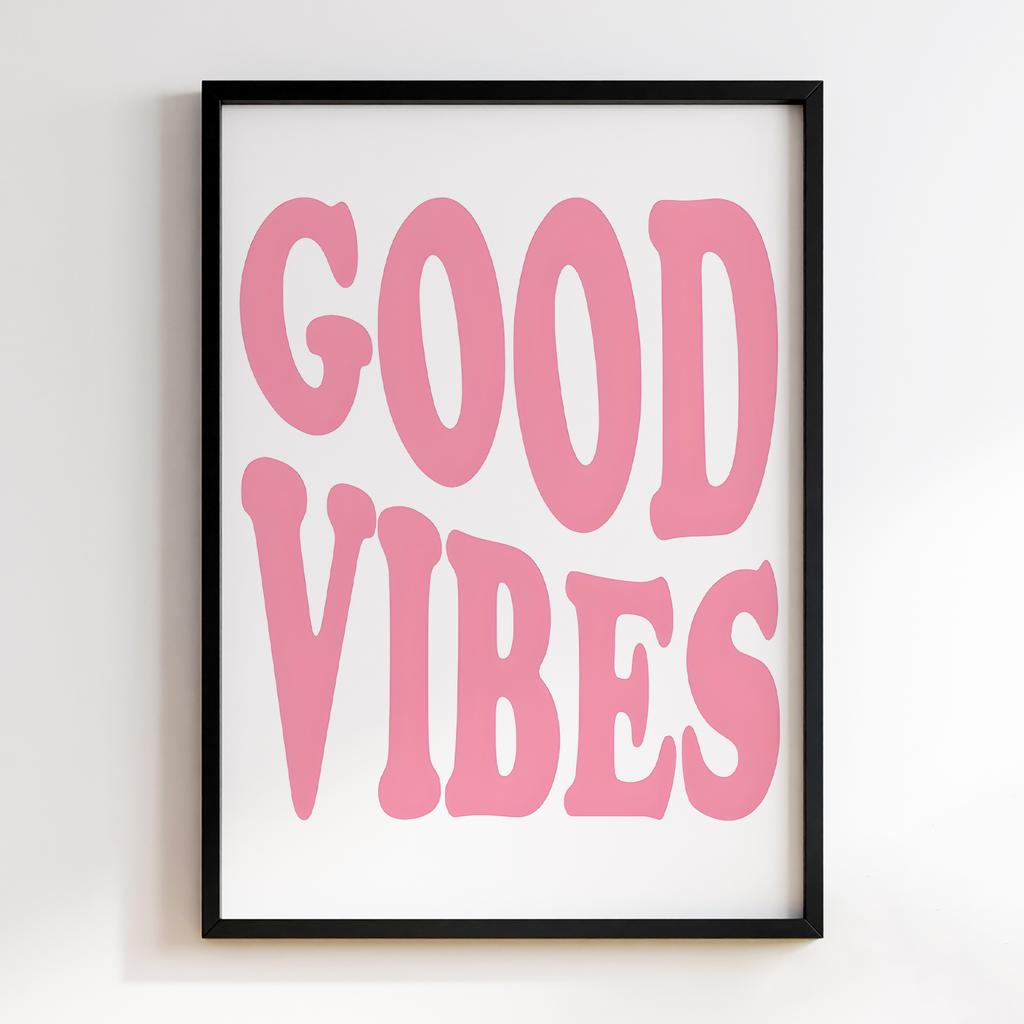 Постер Good Vibes