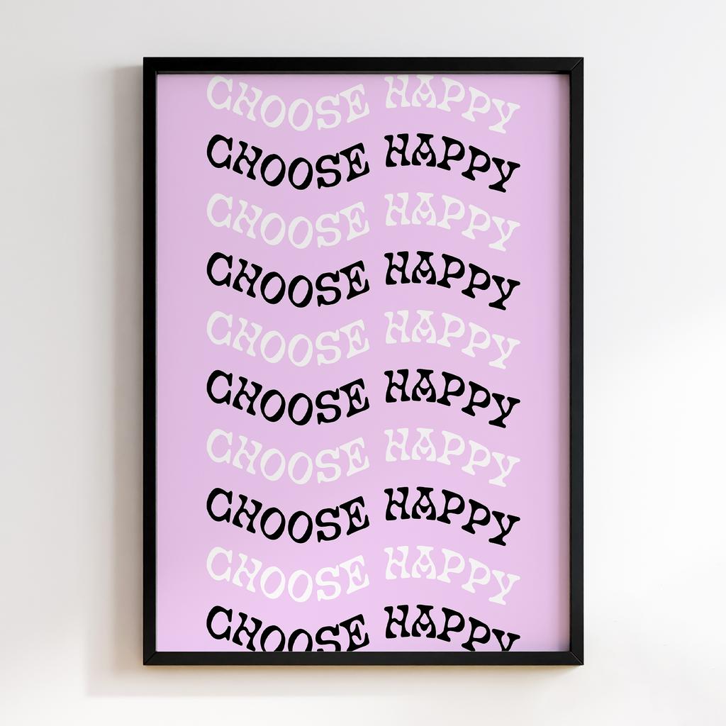 Постер Choose Happy