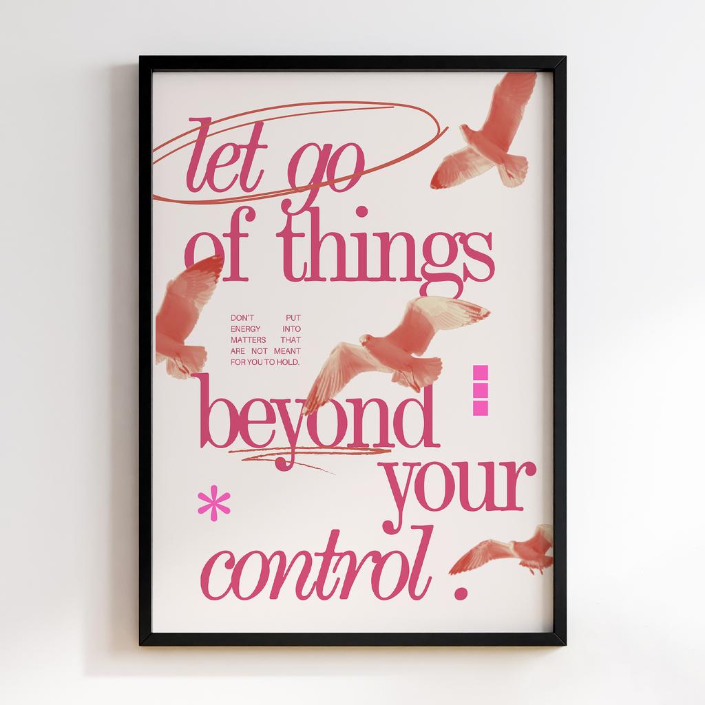 Постер Let Go of the Things You Cannot Control