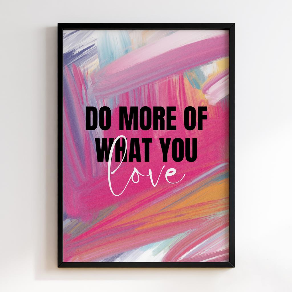 Постер Do More of What You Love