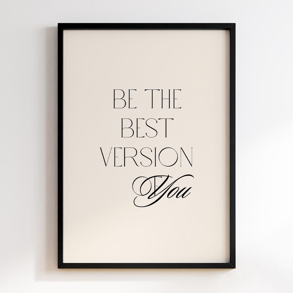 Постер Be the best version of You