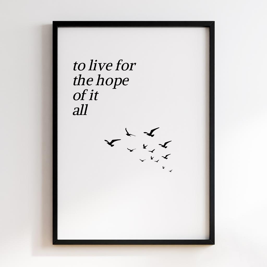 Постер To Live For the Hope of it All