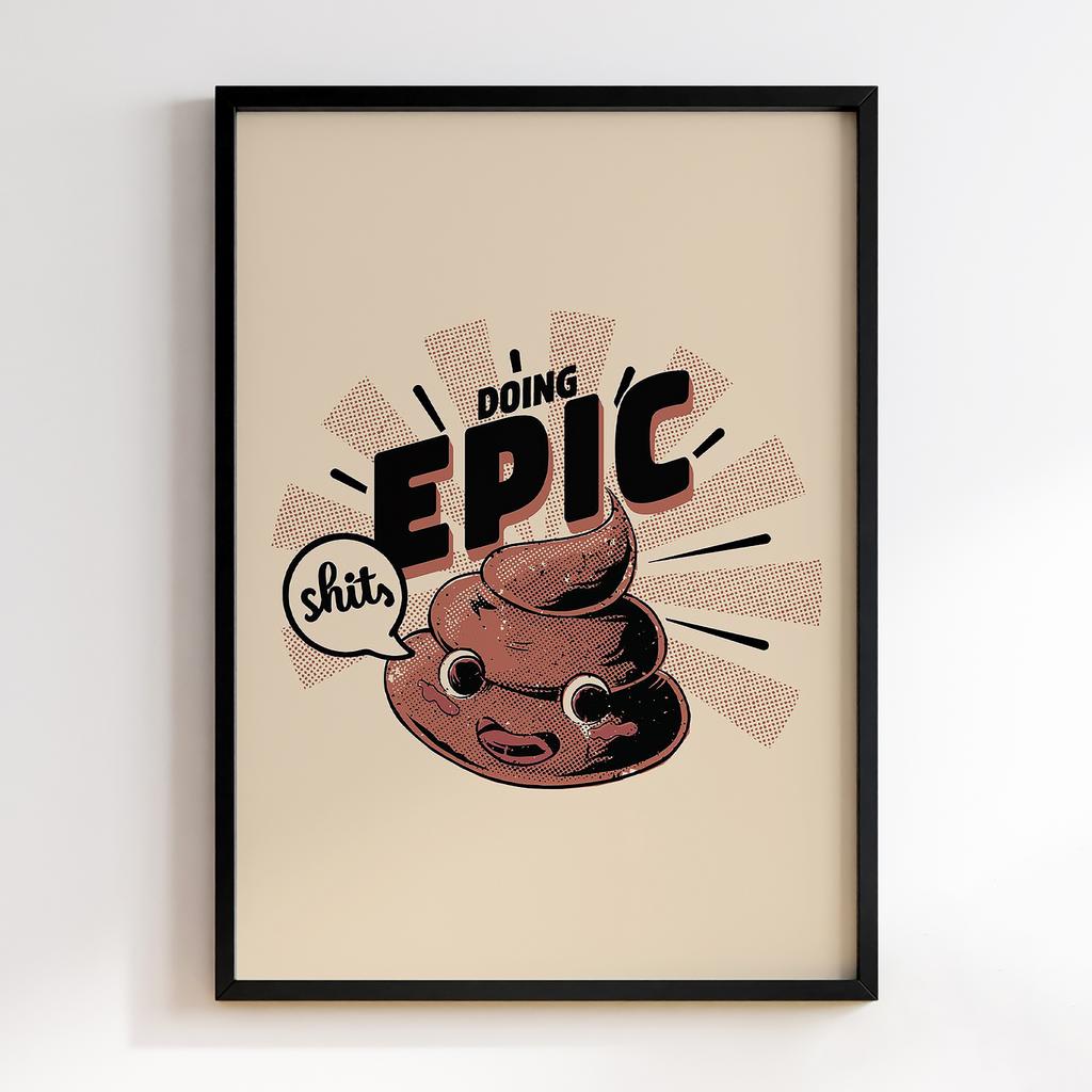 Постер Graffiti Pop-Art Epic Shit GPA182