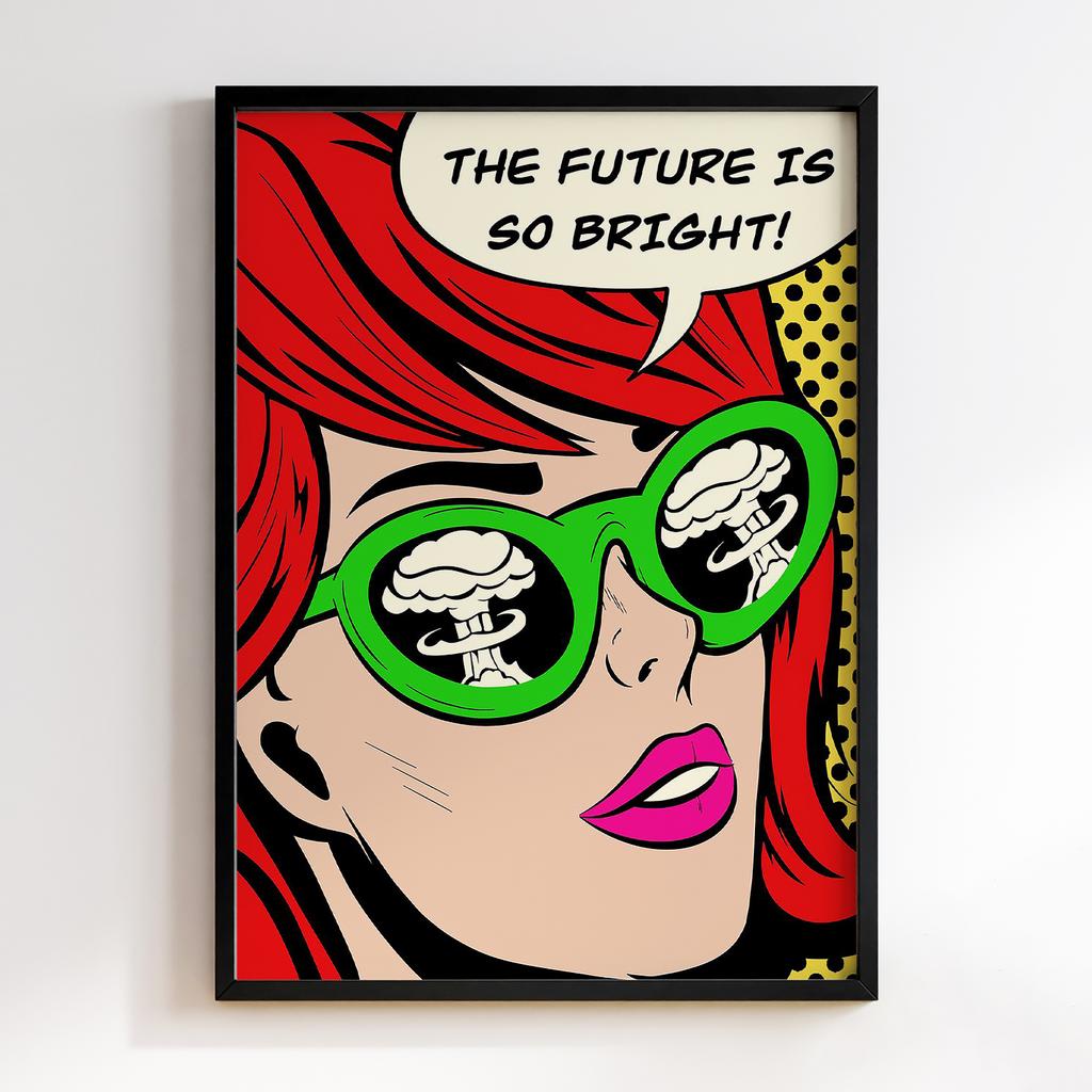 Постер Graffiti Pop-Art The Future Is So Bright GPA193