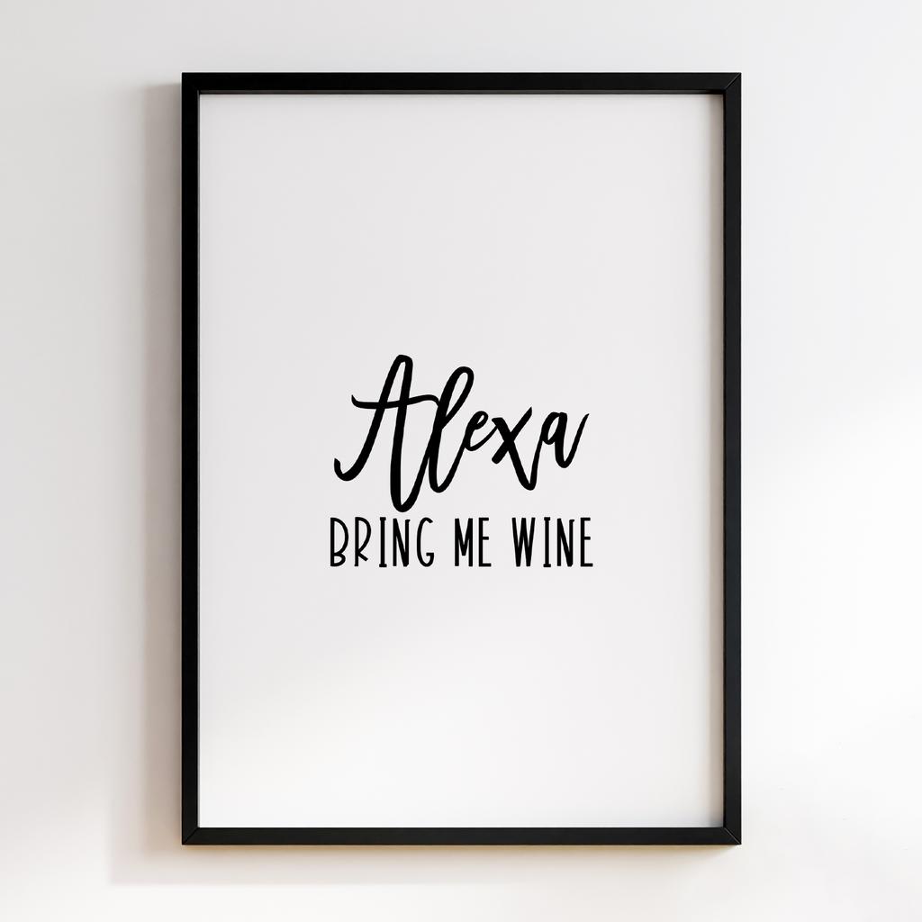 Alexa Bring Me Wine