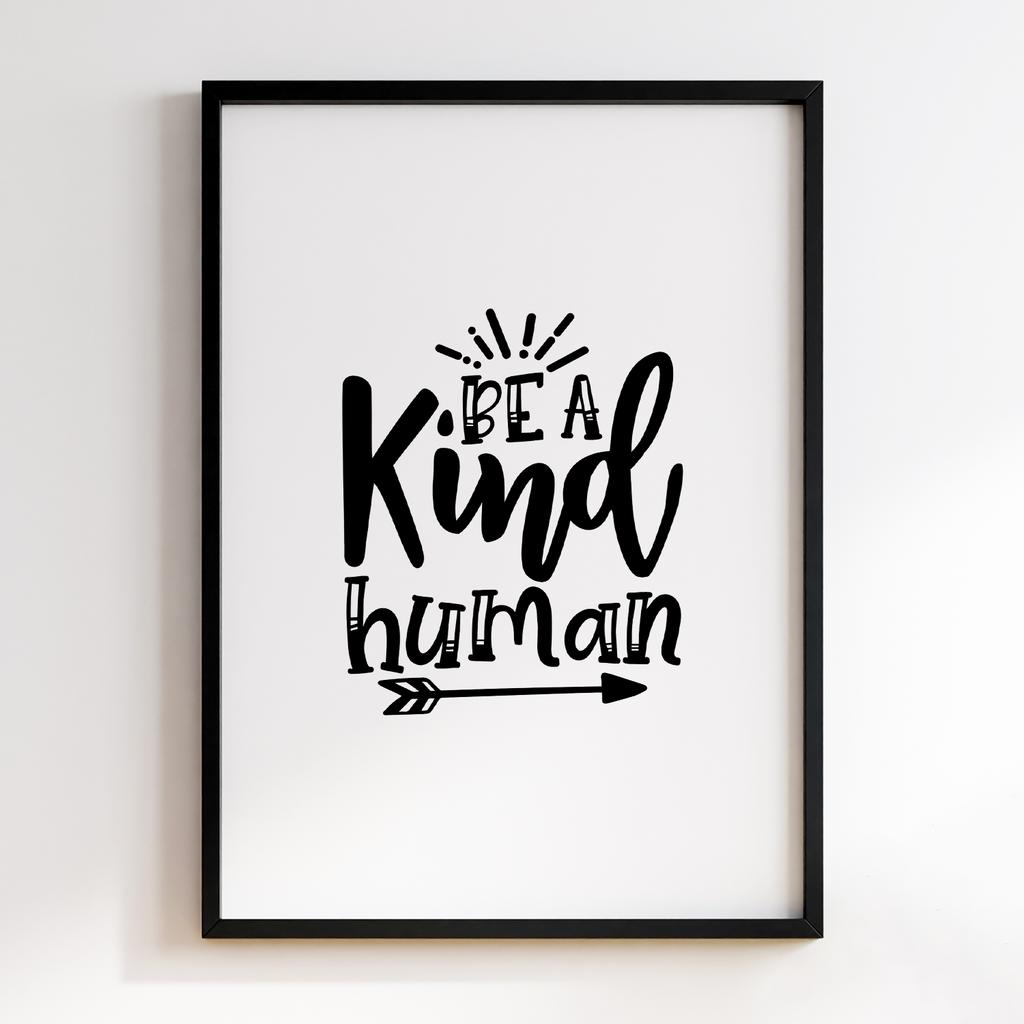 Be a Kind Human
