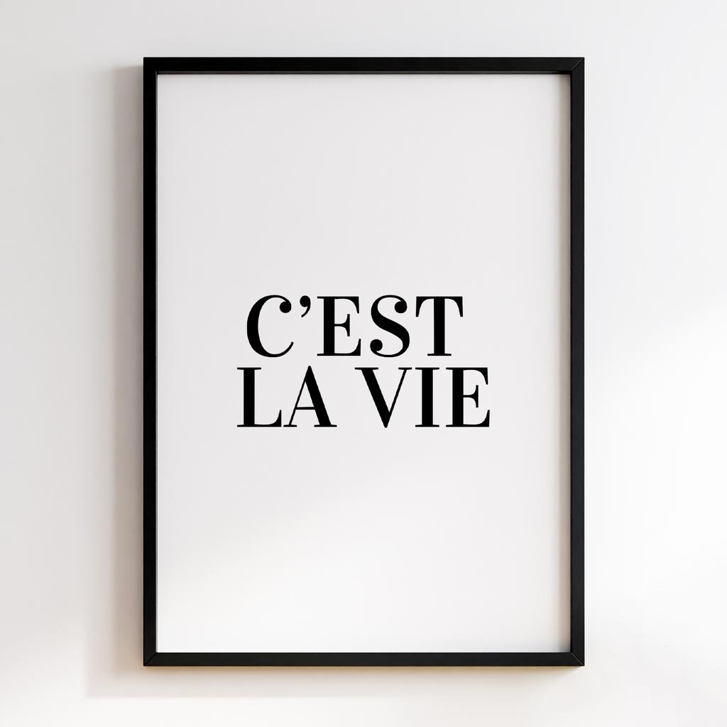 C'est la vie