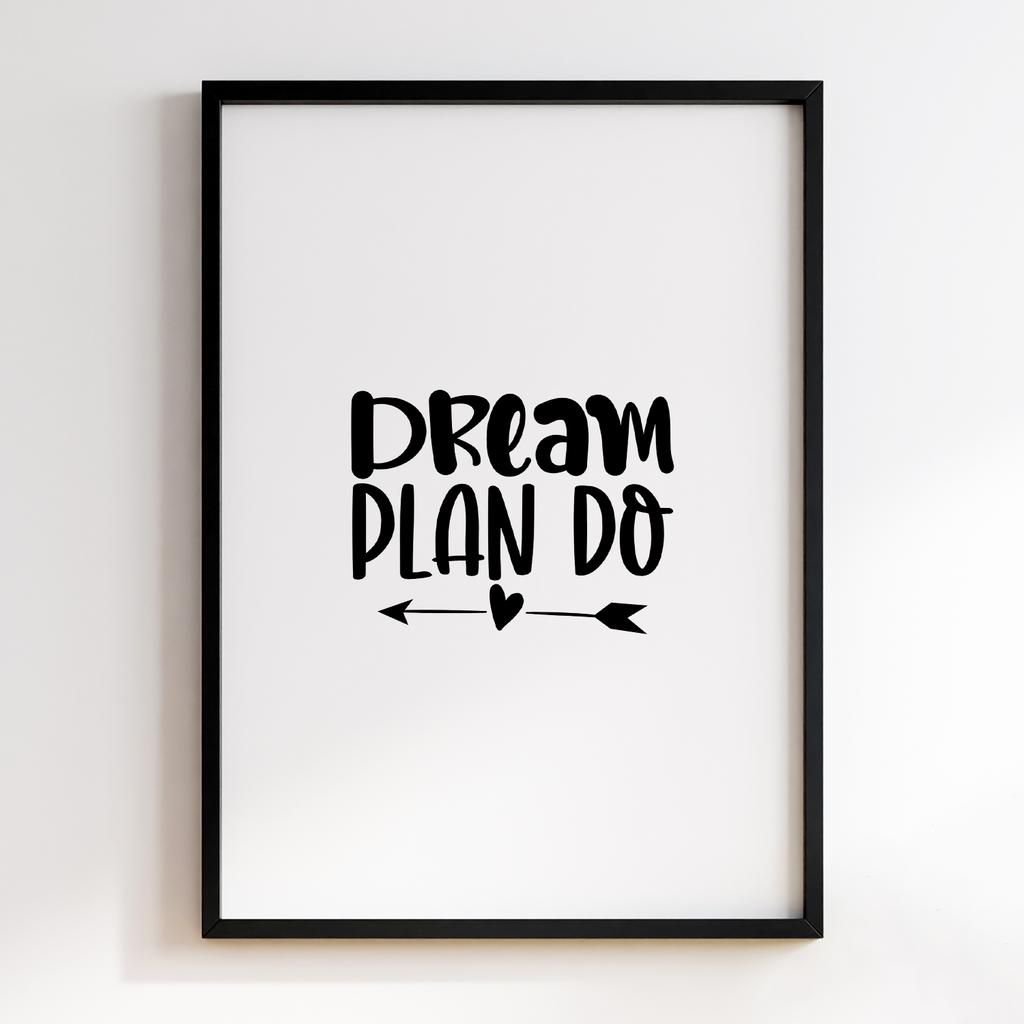 Dream Plan Do