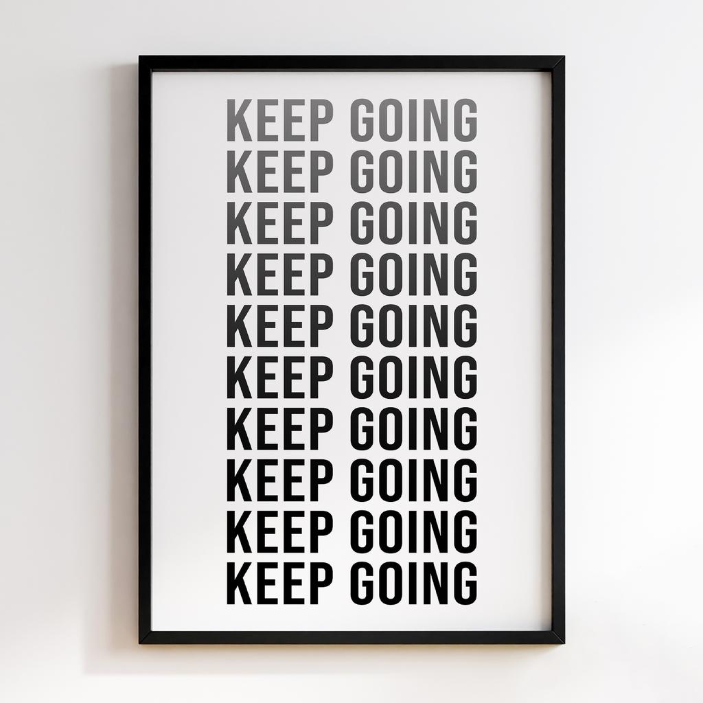 KEEP GOING