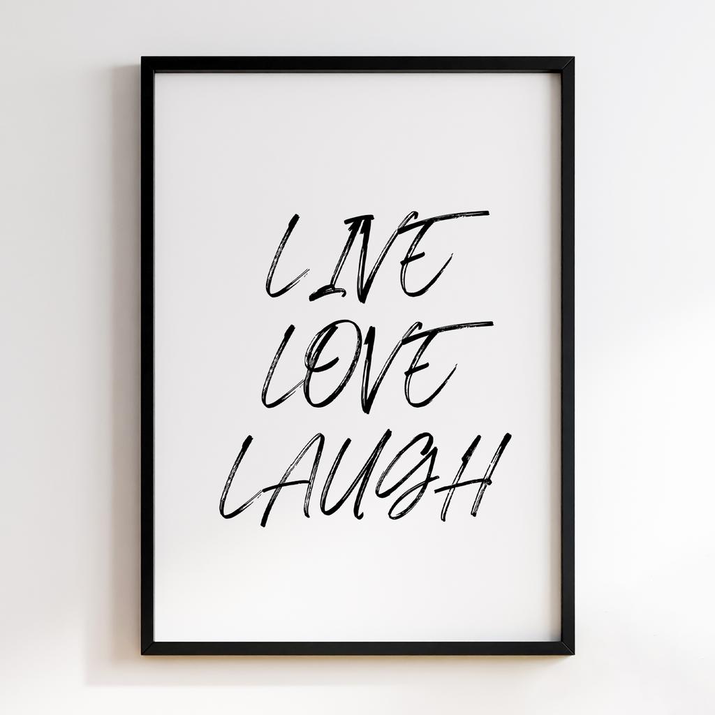 Live Love Laugh