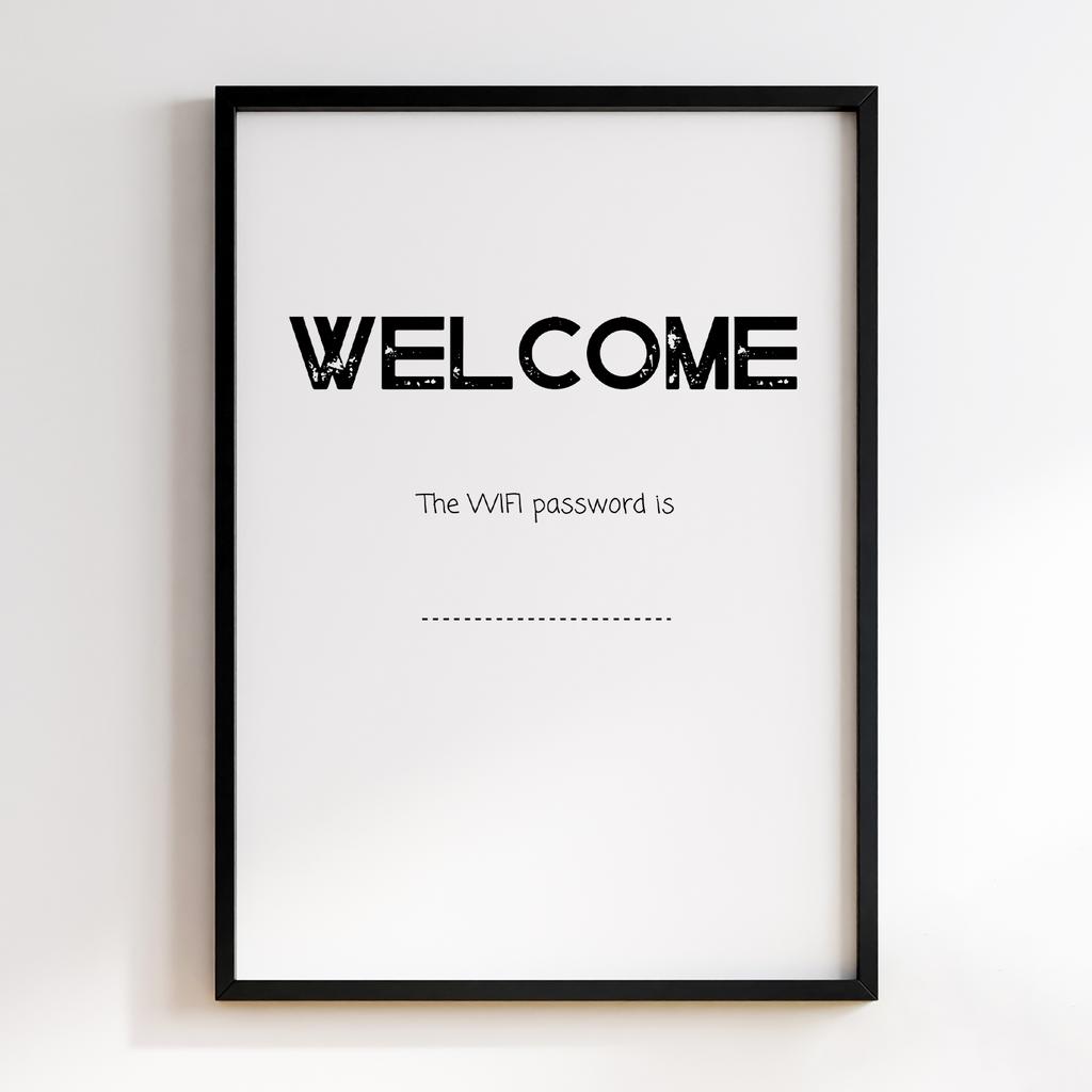 Welcome The WIFI Password is
