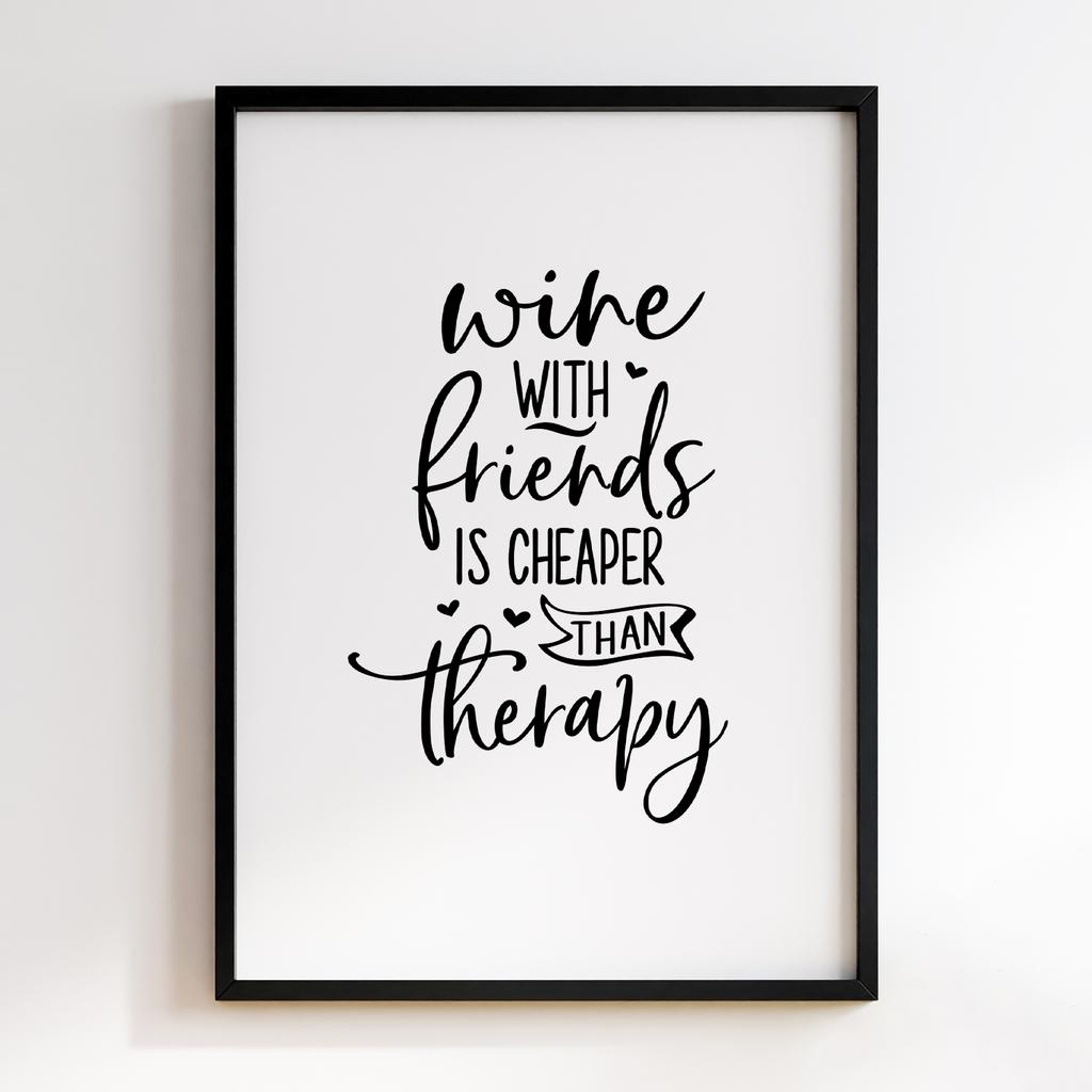 Wine With Friends is Cheaper Than Therapy