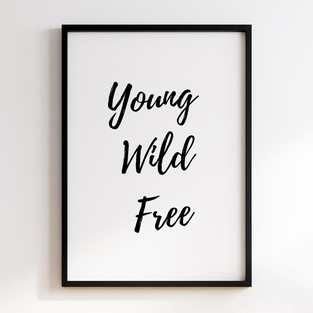 Young Wild Free