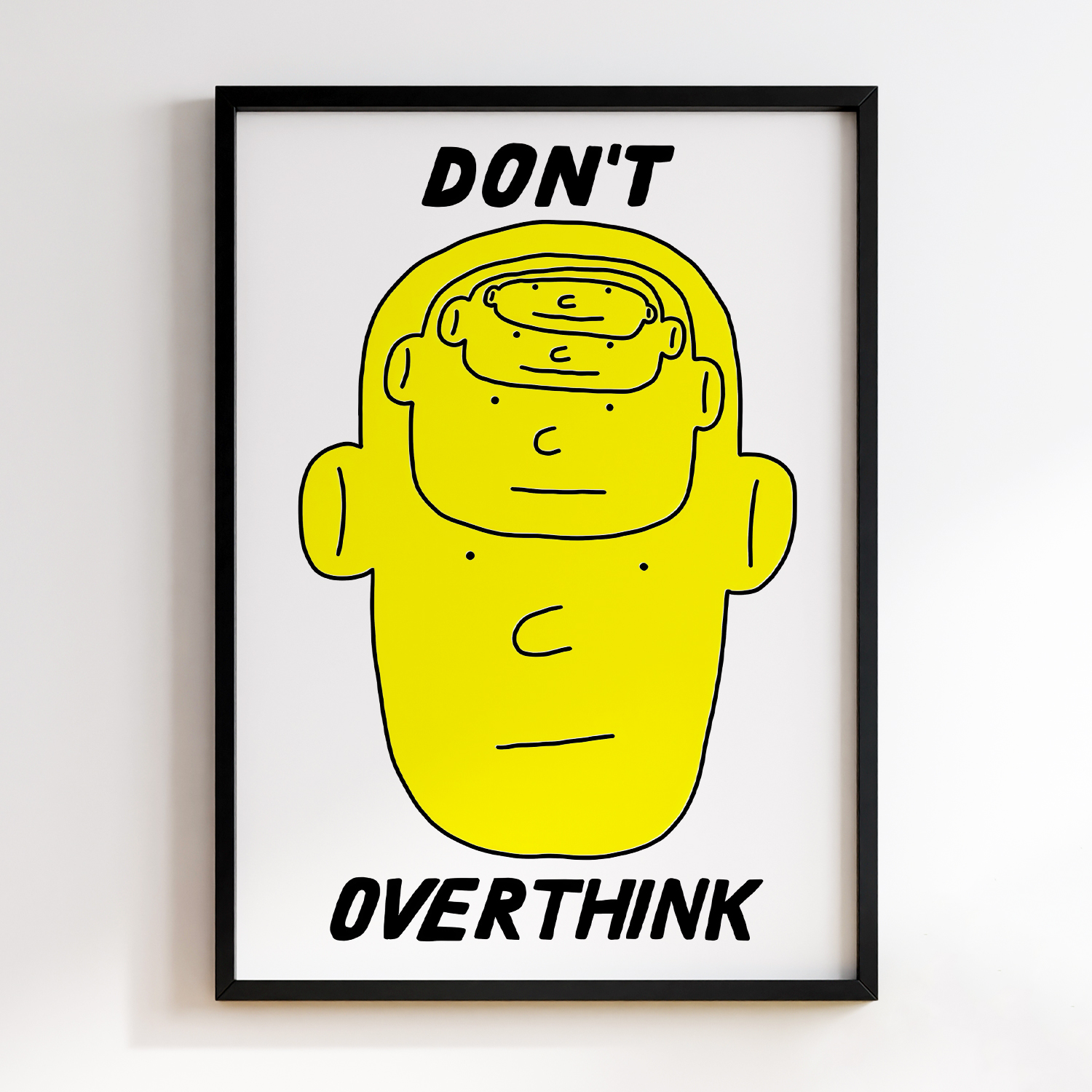 Don't Overthink
