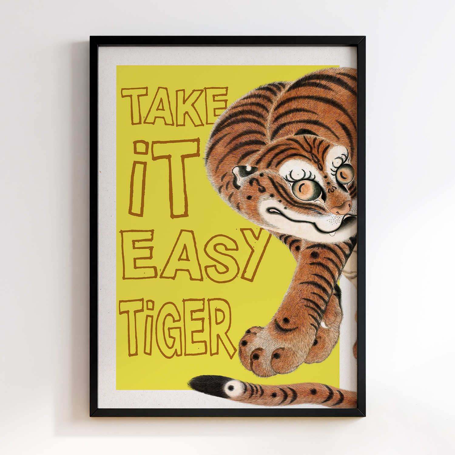 Take it Easy Tiger
