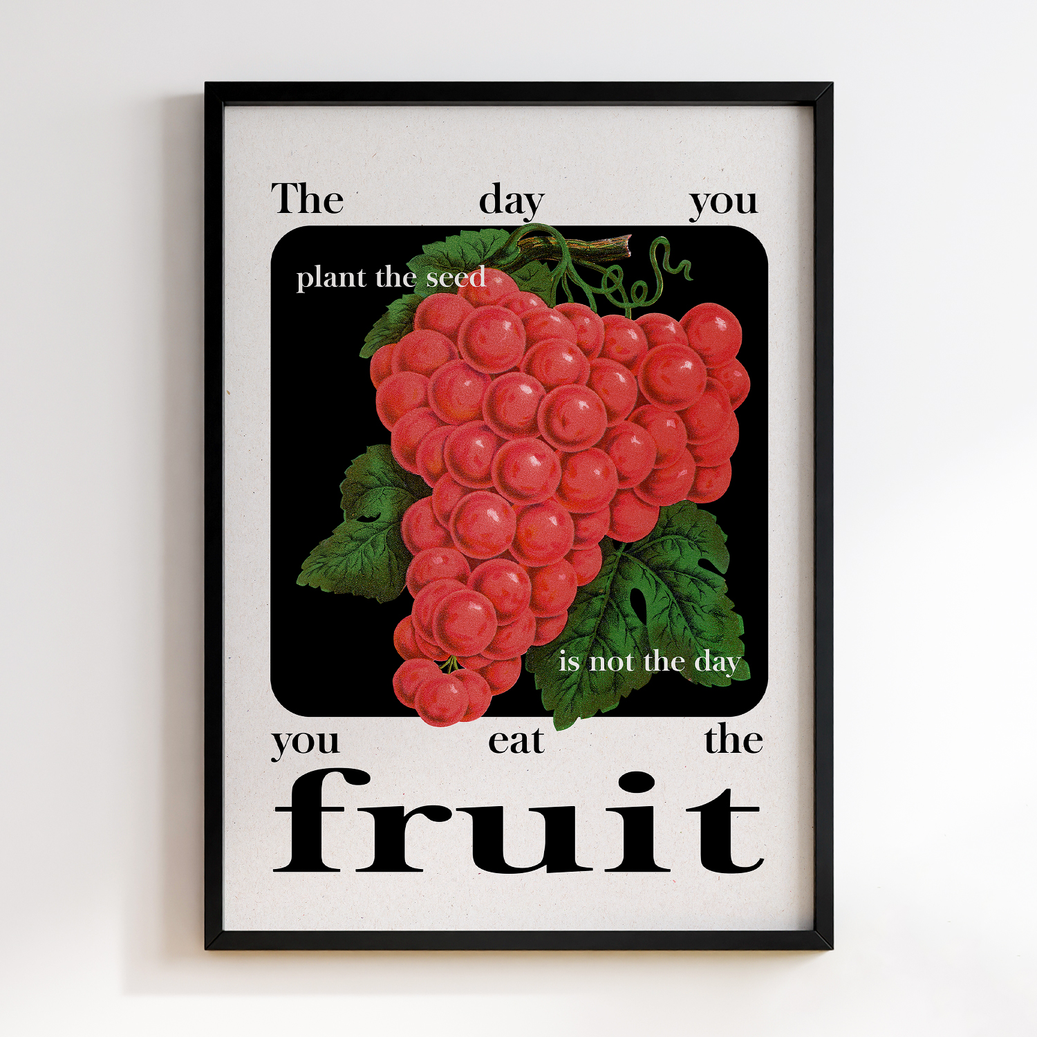 The Day You Plant the Seed is Not the Day You Eat the Fruit