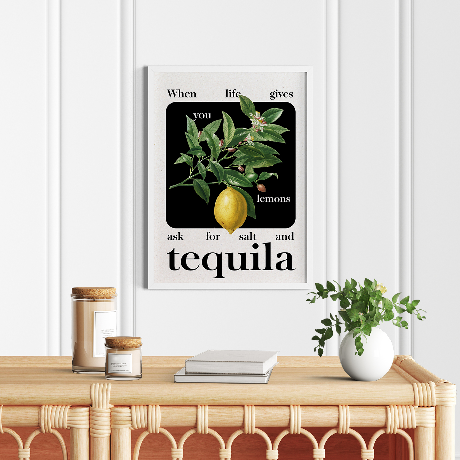 When Life Gives You Lemons, ask for Salt and Tequila