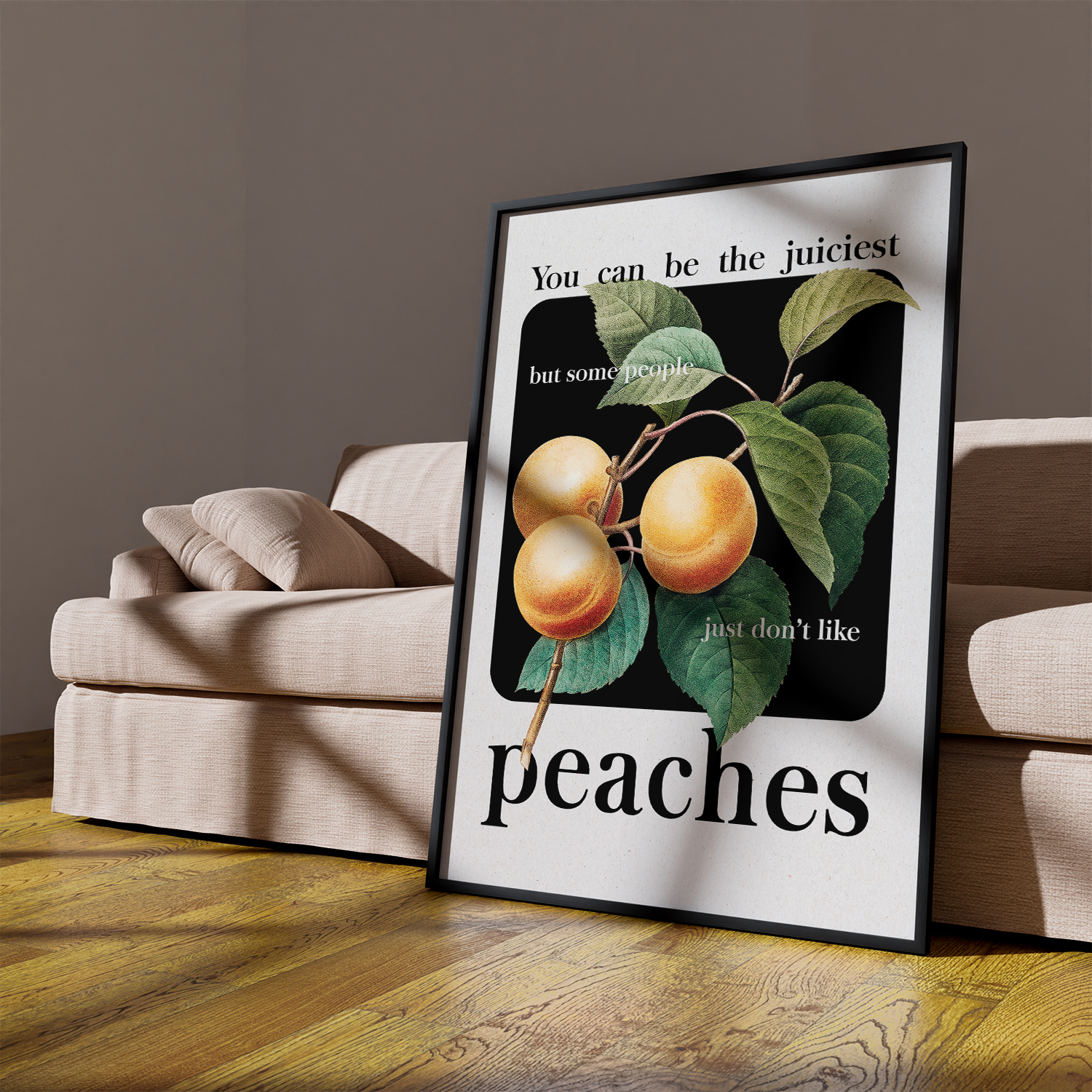 You Can be the Juiciest Peach But Some People Just Don't Like Peaches