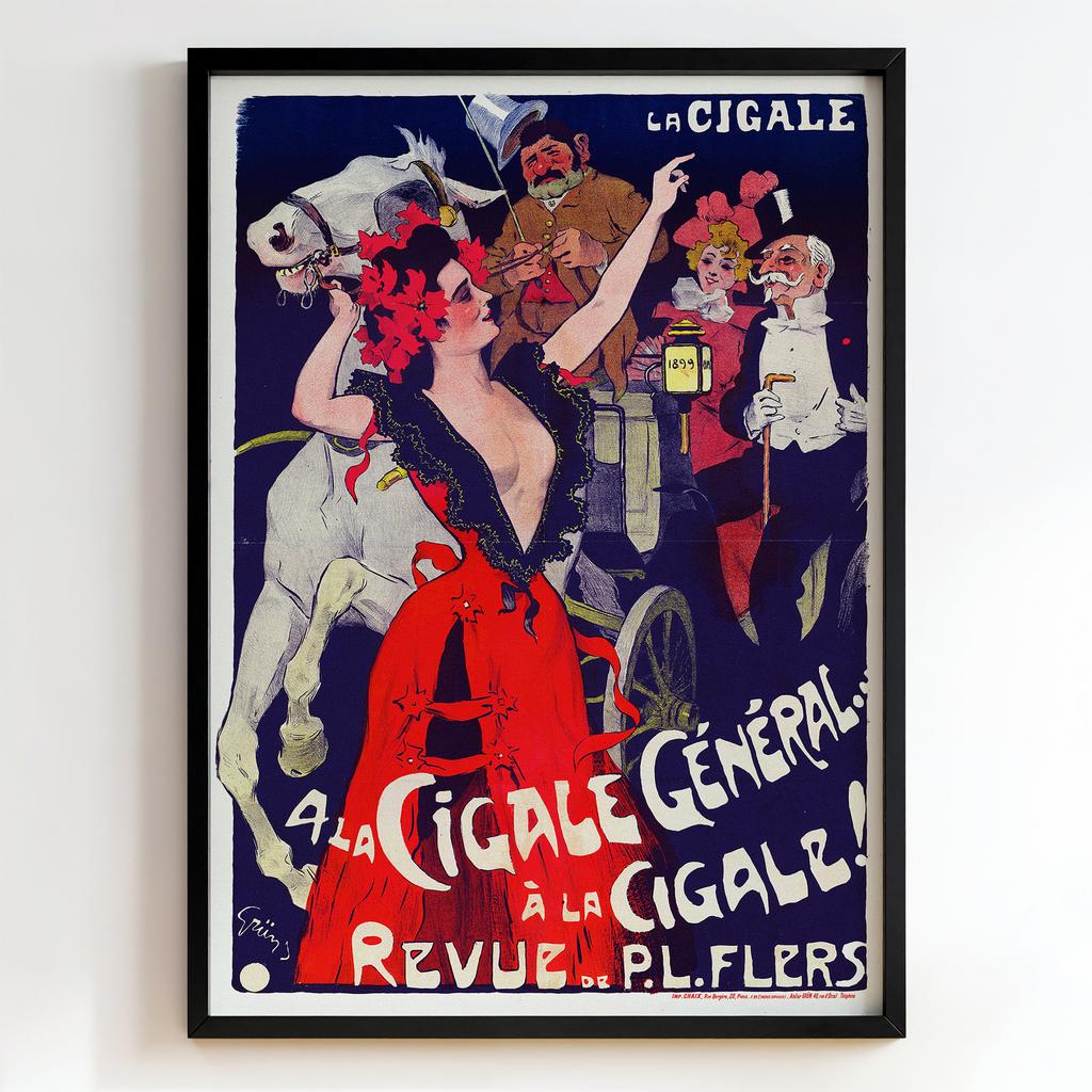 Ретро постер «A la Cigale Générale… à la Cigale!»