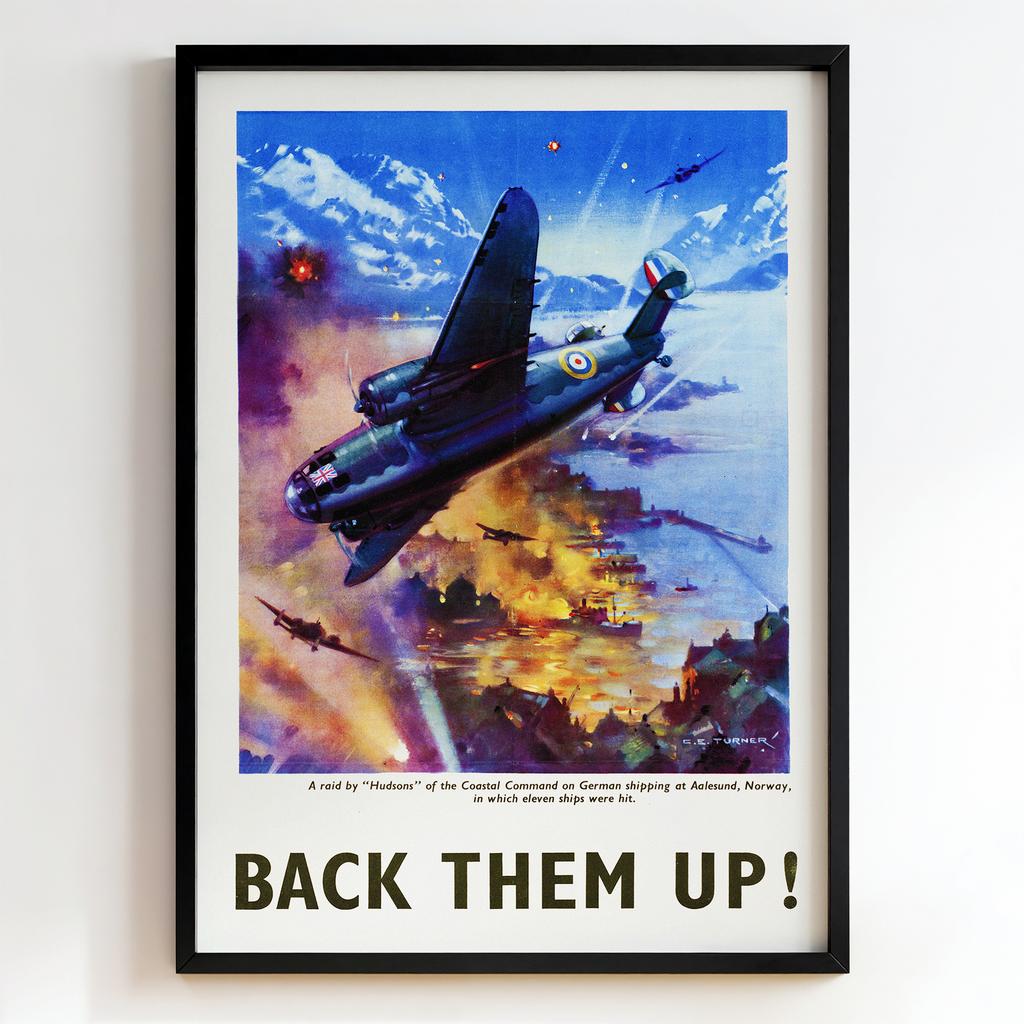 Ретро постер A Raid by “Hudsons” of the Coastal Command – Back Them Up!