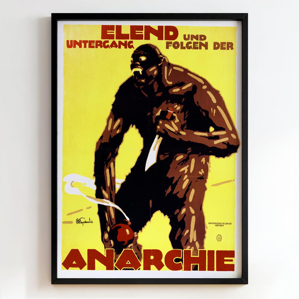 Ретро постер "Elend und Untergang der Anarchie – Willi Geiger (1919)"