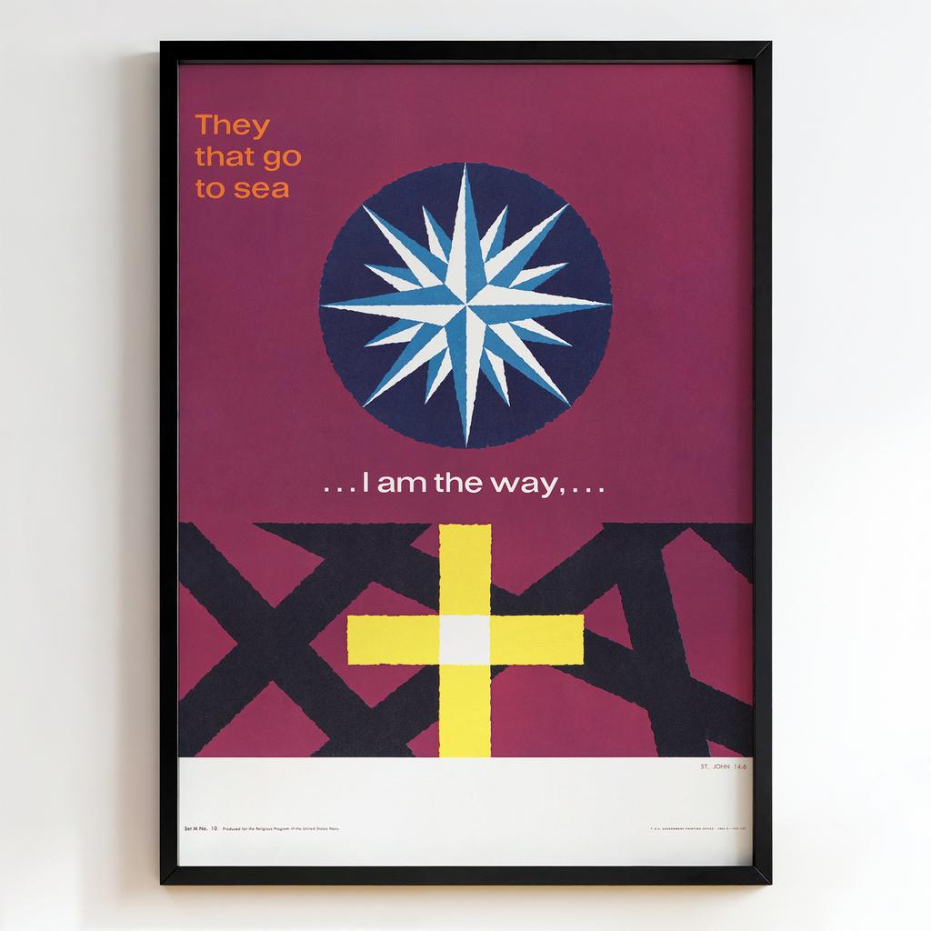 Ретро постер "They That Go to Sea – I Am the Way (St. John 14:6) (1950s)"