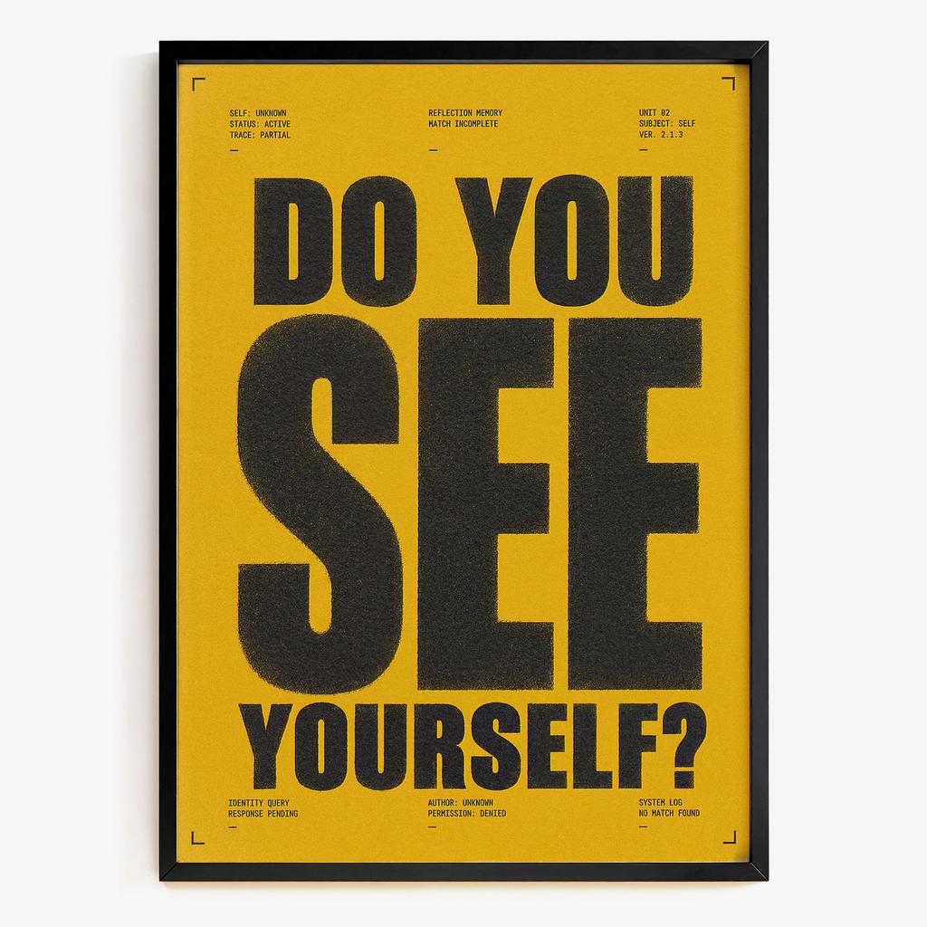 "DO YOU SEE YOURSELF?" контрастна типографічна композиція QX4821