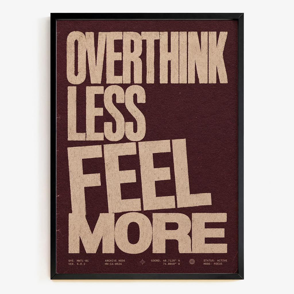 "OVERTHINK LESS FEEL MORE" вінтажна типографіка YR6184