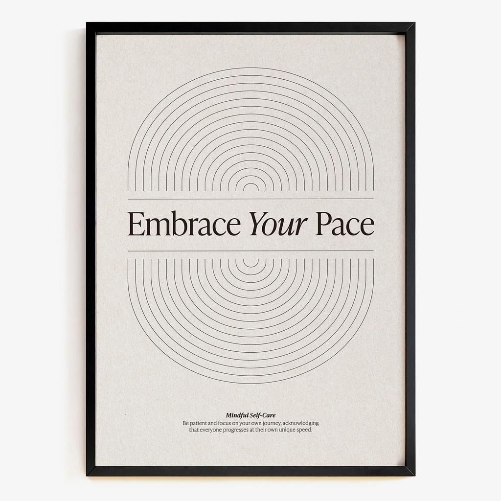 "Embrace Your Pace" графічний мотиваційний постер QT5118